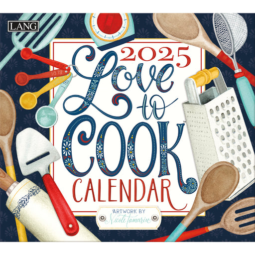 2025 Lang Calendar Love to Cook by Lorilynn Simms