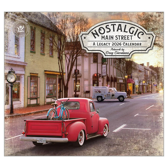 2026 Legacy Calendar Nostalgic Main Street By Greg Giordano