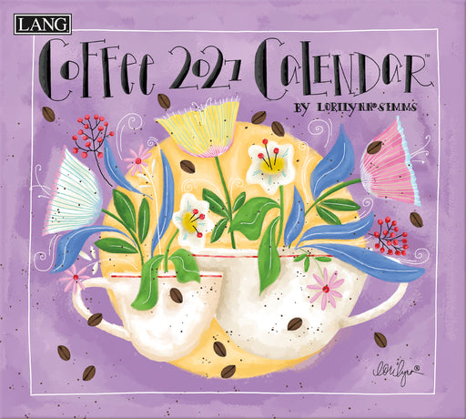 2027 Lang Calendar Coffee by Lorilynn Simms