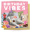 La La Land Card - Birthday Vibes Cat