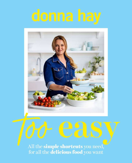 Cookbook : Too Easy - Donna Hay