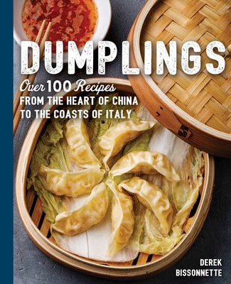 Cookbook : Dumplings - Derek Bissonnette