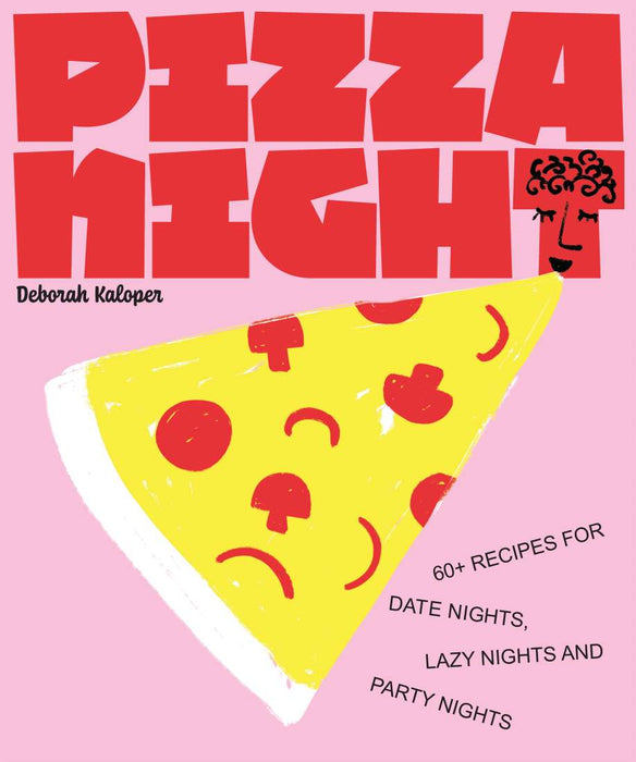 Cookbook : Pizza Night - Deborah Kaloper