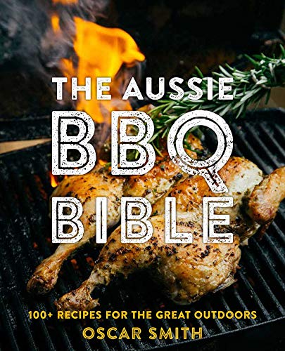 Cookbook : The Aussie BBQ Bible - Oscar Smith